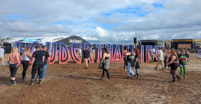 Louder than Life Sign